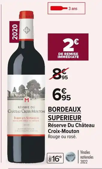 Carrefour Market Château croix-mouton bordeaux superieur offre
