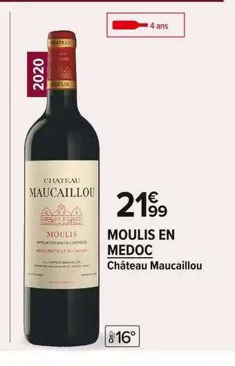Carrefour Market Château maucaillou moulis en medoc offre