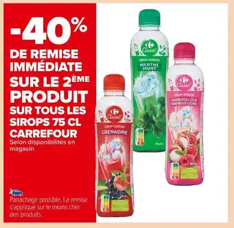 Carrefour Market Carrefour -40% de remise immédiate sur le 2ème  produit sur tous les sirops 75 cl offre