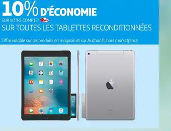 Auchan Apple 10% d’économie sur votre compte waaoh ! sur toutes les tablettes reconditionnées offre