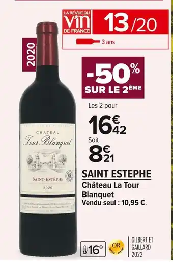 Carrefour Market Château la tour blanquet saint estephe offre