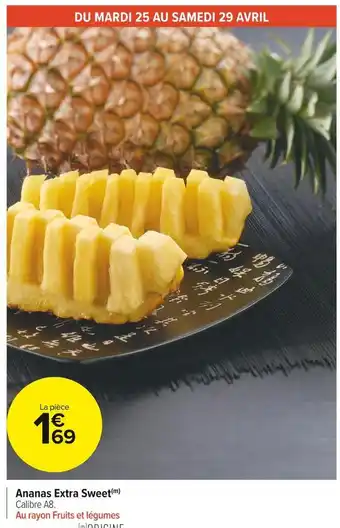 Carrefour Market Ananas extra sweet offre