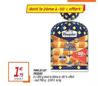 Netto Pains Au Lait Pasquier offre
