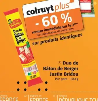 Colruyt (1) Duo de Bâton de Berger Justin Bridou offre