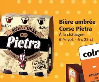 Colruyt Bière ambrée Corse Pietra À la châtaigne 6% vol. - 6 x 25 cl offre