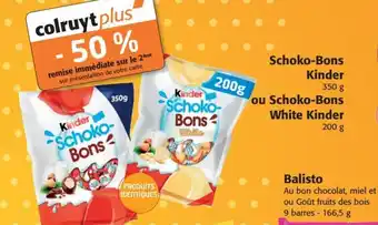 Colruyt Schoko-Bons Kinder 350 g ou Schoko-Bons White Kinder offre