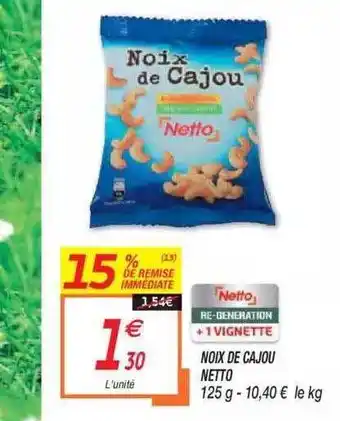 Netto Noix De Cajou Netto offre