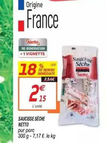 Netto Saucisse Sèche Netto offre