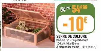 La Foir'Fouille Serre de culture offre