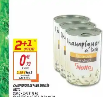 Netto Champignons De Paris émincés Netto offre
