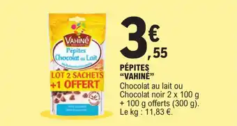 E.Leclerc PÉPITES "VAHINÉ" offre