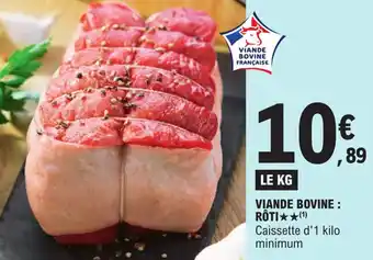 E.Leclerc VIANDE BOVINE: RÔTI★★(¹) offre