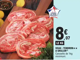E.Leclerc VEAU: TENDRON★★ A GRILLER (¹) offre