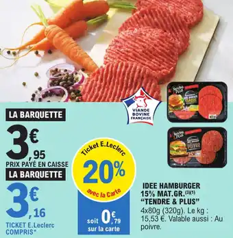 IDEE HAMBURGER 15% MAT.GR.(3)(1) "TENDRE & PLUS"