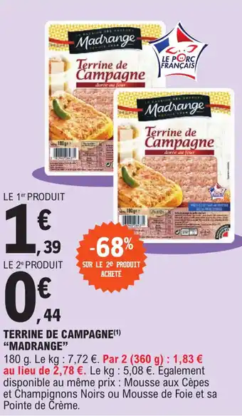 E.Leclerc Terrine de Campagne "MADRANGE" offre