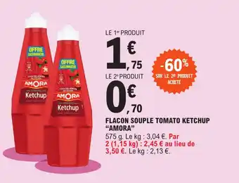 E.Leclerc FLACON SOUPLE TOMATO KETCHUP "AMORA" offre