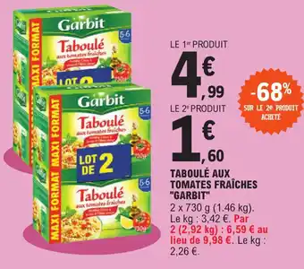 E.Leclerc TABOULÉ AUX TOMATES FRAÎCHES "GARBIT" offre