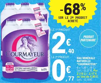 E.Leclerc EAU MINÉRALE NATURELLE "COURMAYEUR" offre