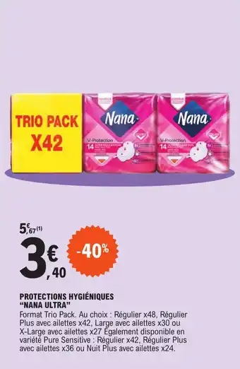 E.Leclerc PROTECTIONS HYGIÉNIQUES "NANA ULTRA" offre