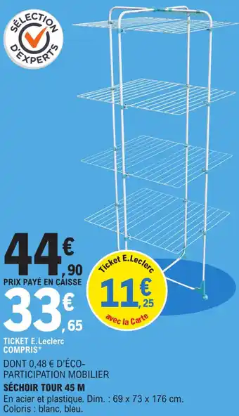 E.Leclerc SÉCHOIR TOUR 45 M offre
