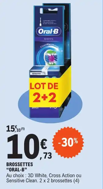 E.Leclerc BROSSETTES "ORAL-B" offre