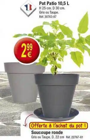 Pot Patio 10,5 L , Soucoupe Ronde