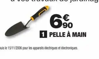 Brico Dépôt PELLE À MAIN offre