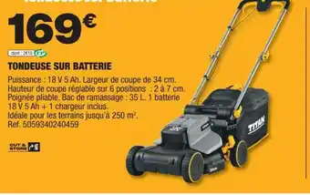 Brico Dépôt TONDEUSE SUR BATTERIE offre