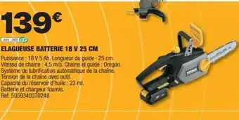 Brico Dépôt ELAGUEUSE BATTERIE 18 V 25 CM Puissance: 18V 5 Ah. Longueur du guide : 25 cm offre