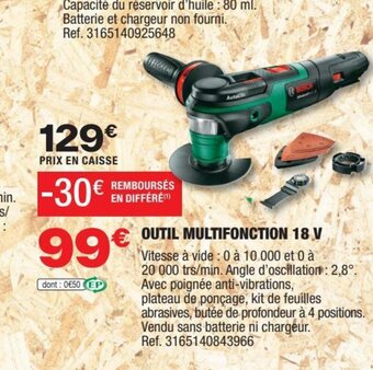 Brico Dépôt OUTIL MULTIFONCTION 18 V offre