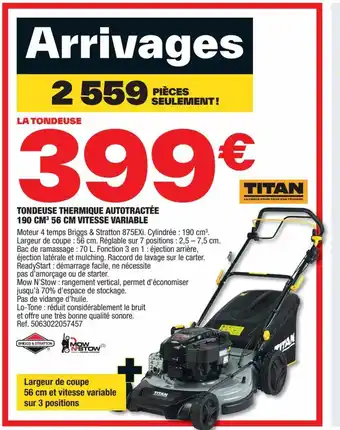 Brico Dépôt TONDEUSE THERMIQUE AUTOTRACTÉE 190 CM³ 56 CM VITESSE VARIABLE offre