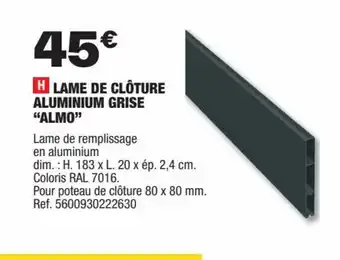 Brico Dépôt LAME DE CLÔTURE ALUMINIUM GRISE "ALMO" offre