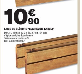 Brico Dépôt LAME DE CLÔTURE "CLAIREVOIE SKIMIA" offre