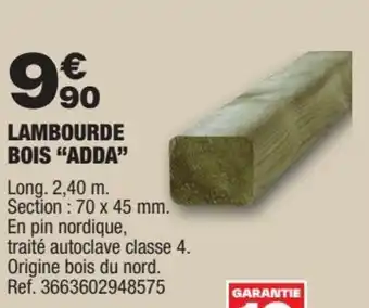Brico Dépôt LAMBOURDE BOIS "ADDA" offre