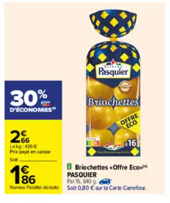 Briochettes Offre Eco Pasquier