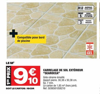 Brico Dépôt CARRELAGE DE SOL EXTÉRIEUR "SEAROCCA" offre