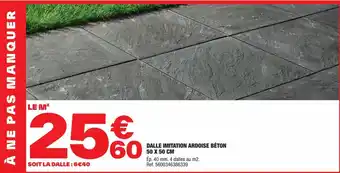 Brico Dépôt DALLE IMITATION ARDOISE BÉTON 50 X 50 CM offre