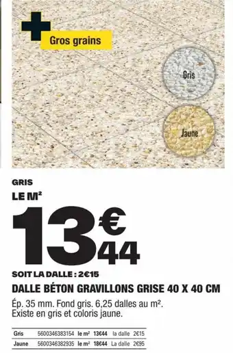 Brico Dépôt DALLE BÉTON GRAVILLONS GRISE 40 X 40 CM offre