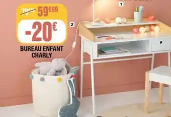 La Foir'Fouille Bureau enfant charly offre