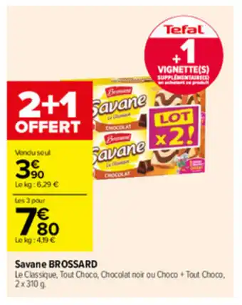 Carrefour Savane Brossard offre