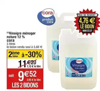 Cora x Carrefour Vinaigre ménager nature 12 % offre