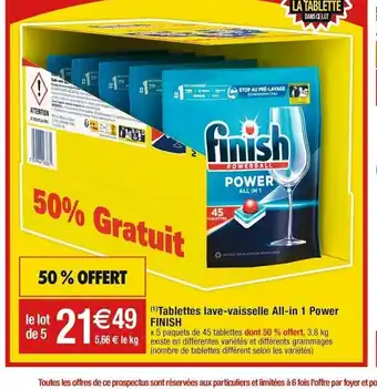 Cora x Carrefour (1) Tablettes lave-vaisselle All-in 1 Power FINISH offre