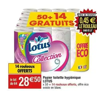 Cora x Carrefour Papier toilette hygiénique LOTUS offre