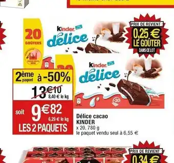 Cora x Carrefour Délice cacao KINDER offre