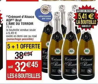 Cora x Carrefour (¹)Crémant d'Alsace sélectionné AOP (3) Brut L'ÂME DU TERROIR 75 cl offre
