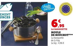 Super U Moule de bouchot offre