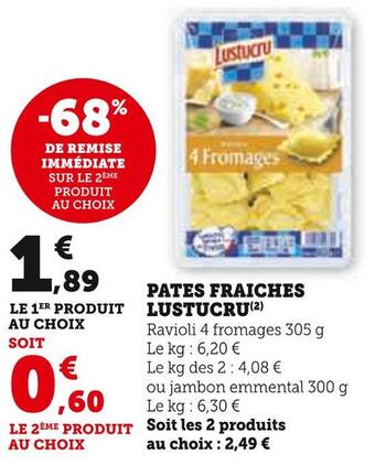 Super U Lustucru pates fraiches offre