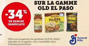 Super U Old el paso -34% de remise immédiate sur la gamme old el paso offre