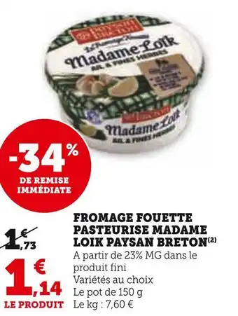 Super U Paysan breton fromage fouette pasteurise madame loik offre
