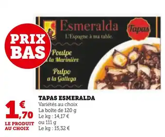 Super U Esmeralda tapas offre